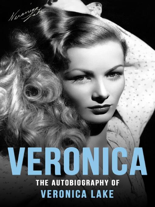 Title details for Veronica by Veronica Lake - Available